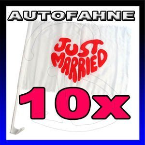 10 x Auto-Fahne Autofahne Hochzeit Just Married Pkw Auto Flagge