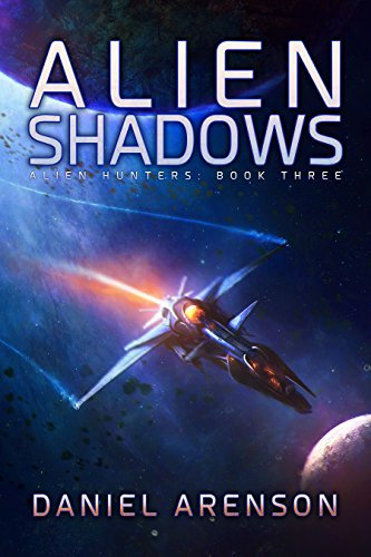 Alien Shadows (Alien Hunters Book 3) (English Edition)