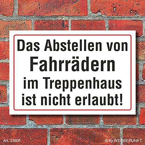 WERBEPUNKT. Schild Abstellen von Fahrrädern im Treppenhaus verboten, 3 mm Alu-Verbund (300 x 200 mm)