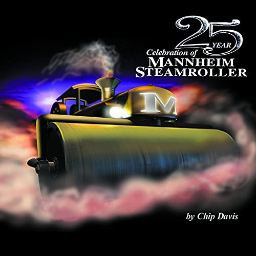 25 Year Celebration of Mannheim Steamroller