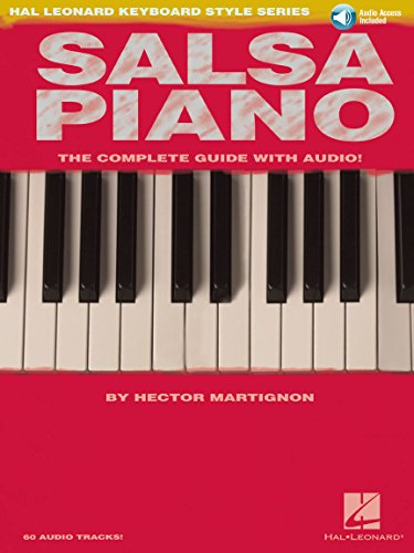 Salsa Piano - ¡La guía completa con audio en línea! Serie de estilo de teclado Hal Leonard