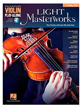Violin Play Along Volume 47: Light Masterworks: Noten, CD für Violine (Violin Play-along, 47, Band 47)