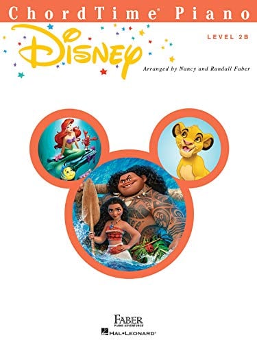 ChordTime Piano Disney – Piano Sheet Music | 10 Disney Songs from Moana, The Lion King, Beauty and the Beast & More | Easy Arrangements for Level 2B ... Piano Adventures: Level 2b - 9 Favorites