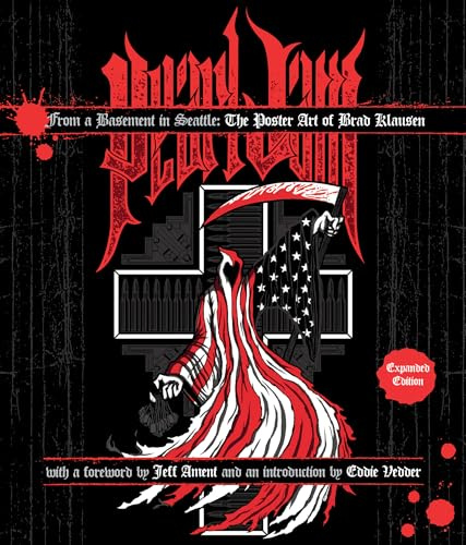 From a Basement in Seattle: the Poster Art of Brad Klausen: Expanded Edition