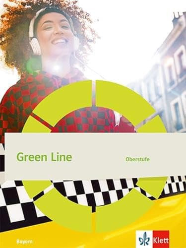 Green Line Oberstufe. Ausgabe Bayern: Schulbuch mit Medien (flexibler Einband) Klasse 12/13 (G9)