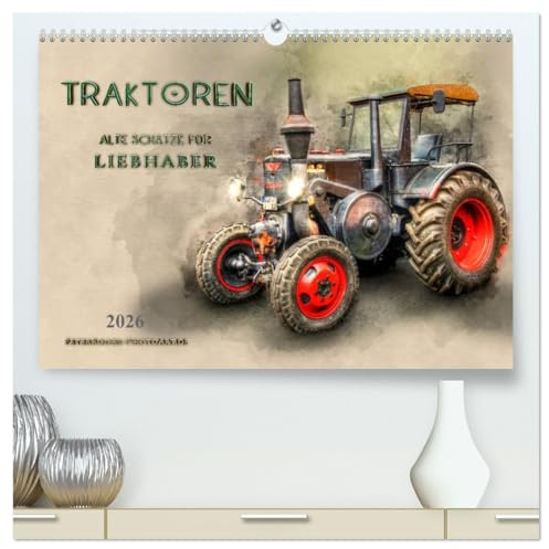 Traktoren - alte Schätze für Liebhaber (hochwertiger Premium Wandkalender 2026 DIN A2 quer), Kunstdruck in Hochglanz: Nostalgische Traktoren - ... in ihren Bann ziehen (CALVENDO Technologie)