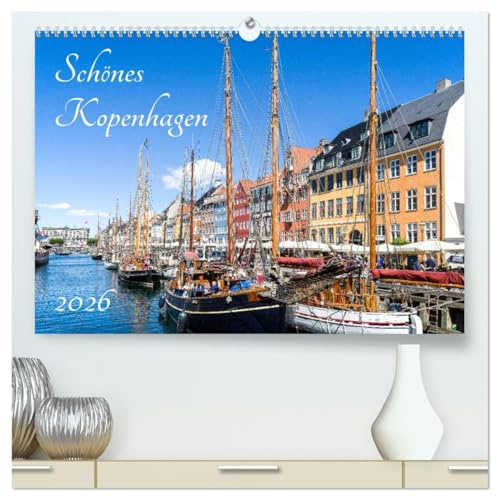Schönes Kopenhagen (hochwertiger Premium Wandkalender 2026 DIN A2 quer), Kunstdruck in Hochglanz (CALVENDO Orte)