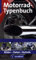 Motorrad-Typenbuch 2007: Bilder-Daten-Technik (GeraMond)