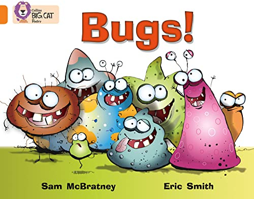 Bugs!: Band 06/Orange (Collins Big Cat)