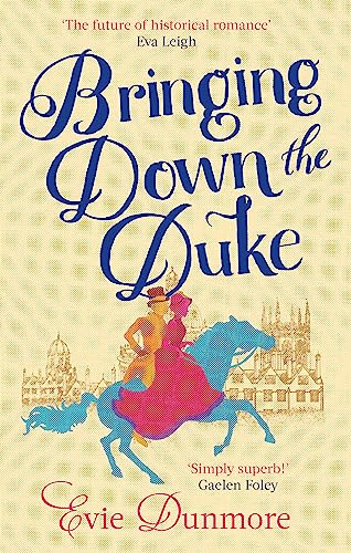 Bringing Down the Duke (A League of Extraordinary Women)