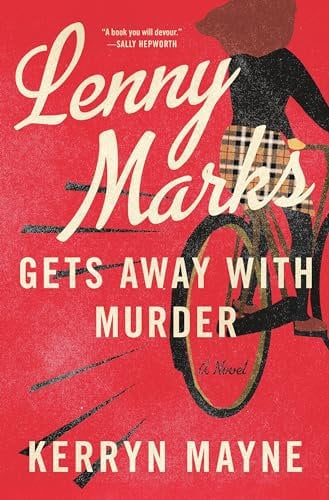 Lenny Marks Gets Away With Murder: A Novel
