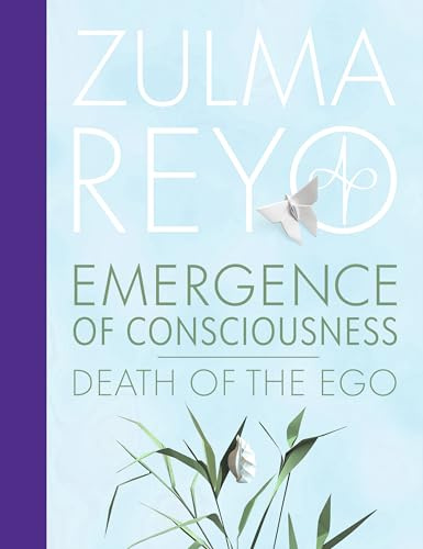 Emergence of Consciousness: Death of the Ego