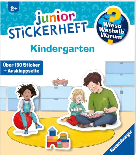 Wieso? Weshalb? Warum? junior Stickerheft - Kindergarten (ab 2 Jahre – mit über 150 Stickern und Ausklappseite)