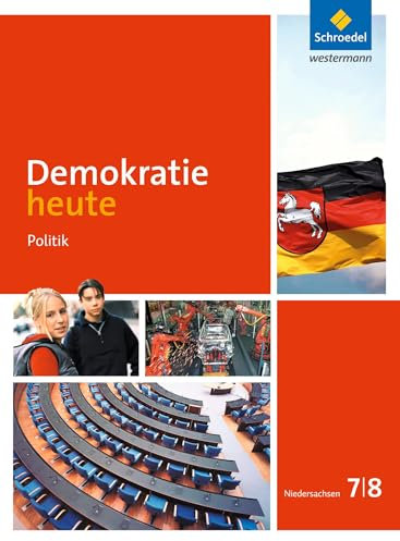 Demokratie heute 7 / 8. Schulbuch. Niedersachsen: Ausgabe 2015