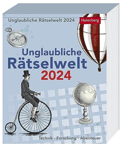 Unglaubliche Rätselwelt Tagesabreißkalender 2024. Tages-Tischkalender 2024 im Nostalgie-Design mit Quizfragen aus den Bereichen Technik, Forschung und ... 12,5 x 16 cm: Technik, Forschung, Abenteuer
