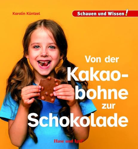 Von der Kakaobohne zur Schokolade: Schauen und Wissen!