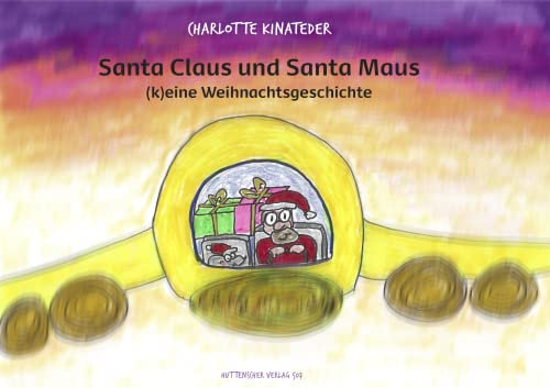 Santa Claus und Santa Maus (k)eine Weihnachtsgeschichte