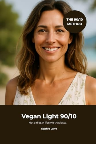 Vegan Light 90/10: Not a diet. A lifestyle that lasts.