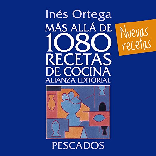 Más allá de 1080 recetas de cocina. Pescados (Libros Singulares (LS))