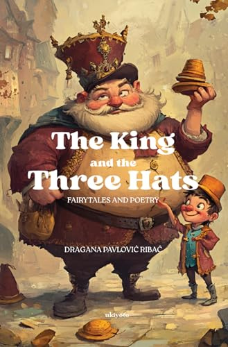 The King and the Three Hats | Fairytales and Poetry