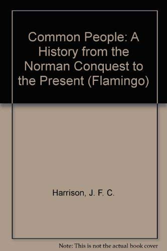 Common People: A History from the Norman Conquest to the Present (Flamingo S.)