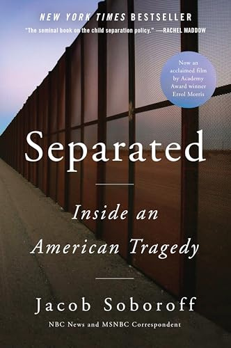 Separated: Inside an American Tragedy