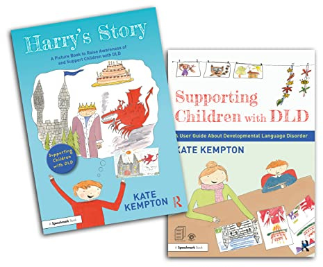 Supporting Children with DLD: A Picture Book and User Guide to Learn About Developmental Language Disorder