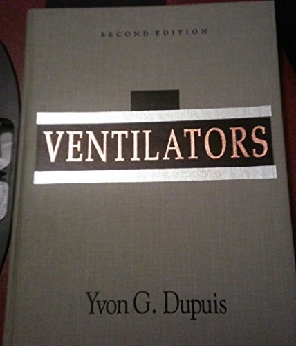 Ventilators: Theory and Clinical Applications