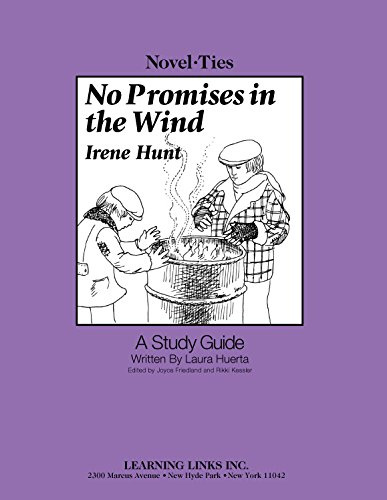 No Promises in the Wind: Novel-Ties Study Guide