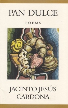 Pan dulce: Poems