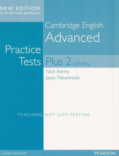 Cambridge Advanced Volume 2 Practice Tests Plus New Edition Students' Book with Key: TeachiNg NoT JusT TesTiNg