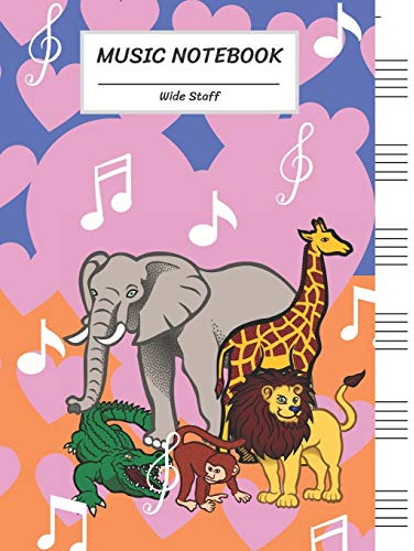 Music Notebook Wide Staff: Elephant Giraffe Crocodile Lion Monkey Friendship With Music Heart/Blank Music Sheet Notebook,Staff Paper,Music Manuscript ... Pages,For Boys,Girls, Kids, Beginners.