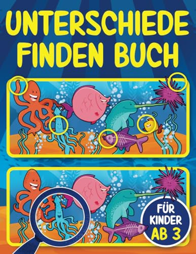 Unterschiede Finden Buch für Kinder ab 3: 65 Rätsel - 300+ Unterschiede | Finde den Unterschied Kinderbuch 3-5 Jahre | Aktivitätsbuch für Jungen und Mädchen | 3-4, 4-5