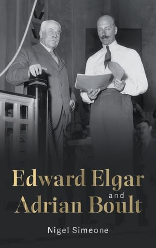 Edward Elgar and Adrian Boult