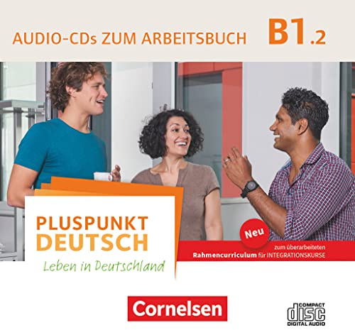Pluspunkt Deutsch - Leben in Deutschland - Allgemeine Ausgabe - B1: Teilband 2: Audio-CD zum Arbeitsbuch