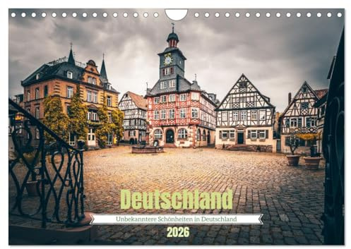 Unbekanntere Schönheiten in Deutschland (Wandkalender 2026 DIN A4 quer), CALVENDO Monatskalender: Deutschlands verborgene Perlen: Kalender voller Schönheit (CALVENDO Orte)