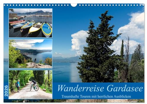 Wanderreise Gardasee (Wandkalender 2026 DIN A3 quer), CALVENDO Monatskalender: Der Gardasee ist ein beliebtes Reise- und Wandergebiet. (CALVENDO Orte)