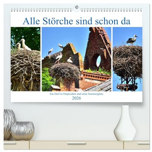 Alle Störche sind schon da - Ein Dorf in Ostpreußen und seine Sommergäste (hochwertiger Premium Wandkalender 2026 DIN A2 quer), Kunstdruck in ... im früheren Kraupischken (CALVENDO Tiere)