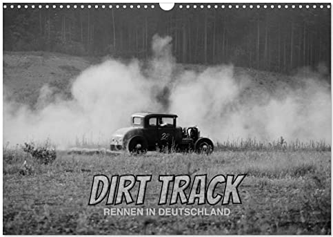 Dirt Track Races (Wandkalender 2026 DIN A3 quer), CALVENDO Monatskalender: Die Dirt Track Szene in 12 Bildern (CALVENDO Sport)