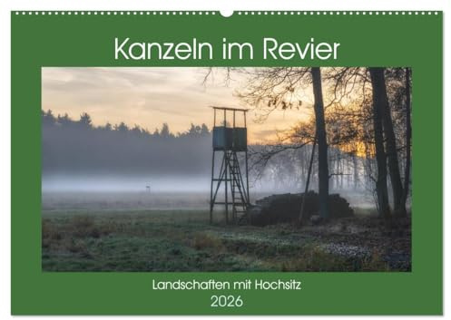 Kanzeln im Revier (Wandkalender 2026 DIN A2 quer), CALVENDO Monatskalender: Im Revier - Landschaften mit Hochsitz (CALVENDO Natur)