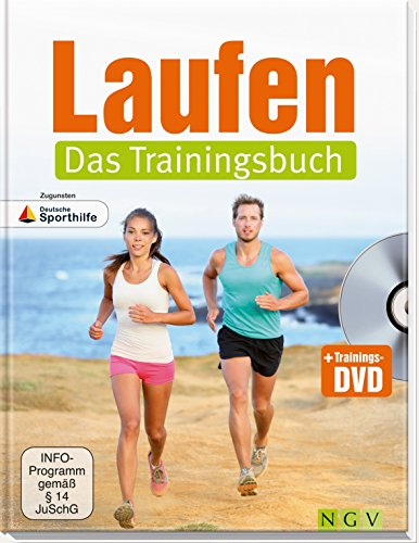 Laufen - Das Trainingsbuch: Mit Trainings-DVD