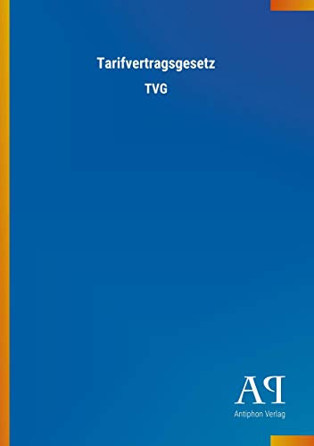 Tarifvertragsgesetz: TVG