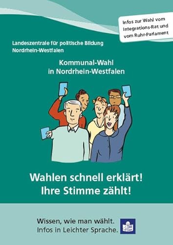 Kommunal-Wahl in Nordrhein-Westfalen: Wahlen schnell erklärt! Ihre Stimme zählt!