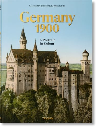 Germany 1900. A Portrait in Colour: Mehrsprachige Ausgabe