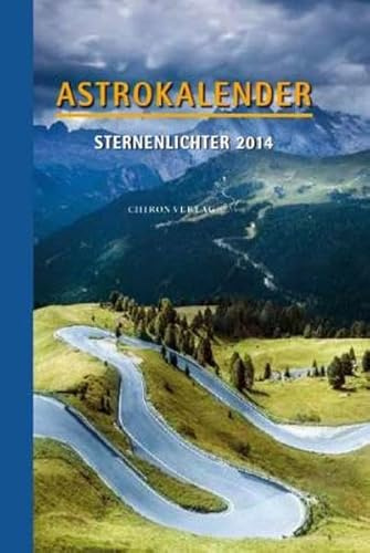 Astrokalender Sternenlichter 2014: Kalendarium m. 1-2 Tagen pro Seite