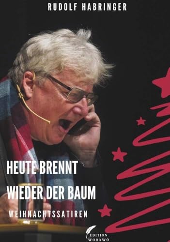 Heute brennt wieder der Baum: Weihnachtssatiren