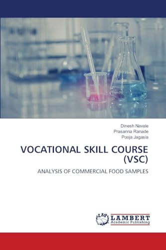 VOCATIONAL SKILL COURSE (VSC): ANALYSIS OF COMMERCIAL FOOD SAMPLES
