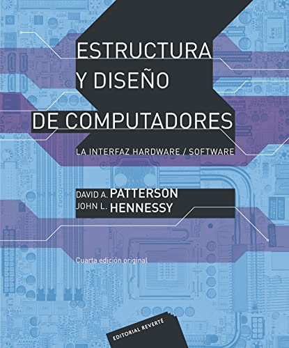 Estructura y diseño de computadores : la interfaz hardware-software