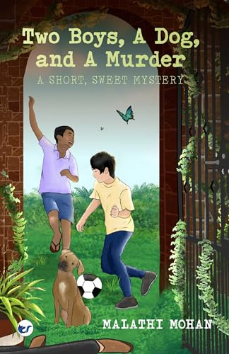 Two Boys, a Dog, & a Murder: A short, sweet mystery