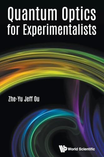 Quantum Optics For Experimentalists